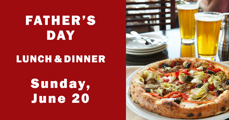 Father's Day 2021 Lunch & Dinner in Novato and Corte Madera, CA